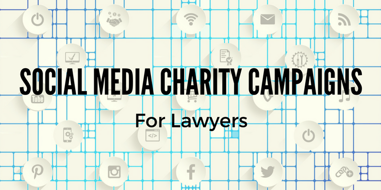 Social Media Charity Campaigns for Lawyers